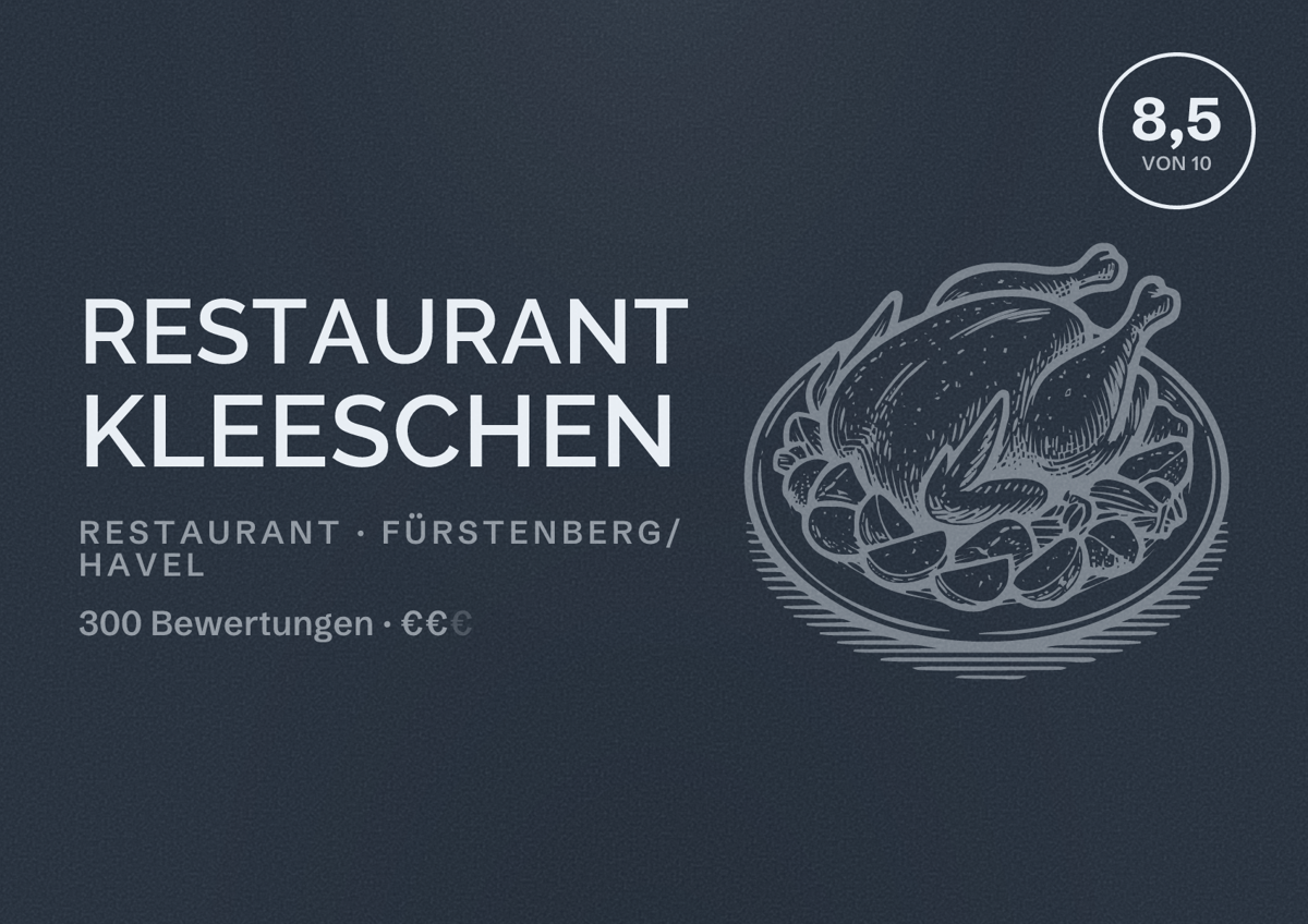 Illustriertes Poster von Restaurant Kleeschen, Restaurant in Fürstenberg/Havel: Bewertung 8,5 von 10 aus 300 Bewertungen, Preisniveau €€