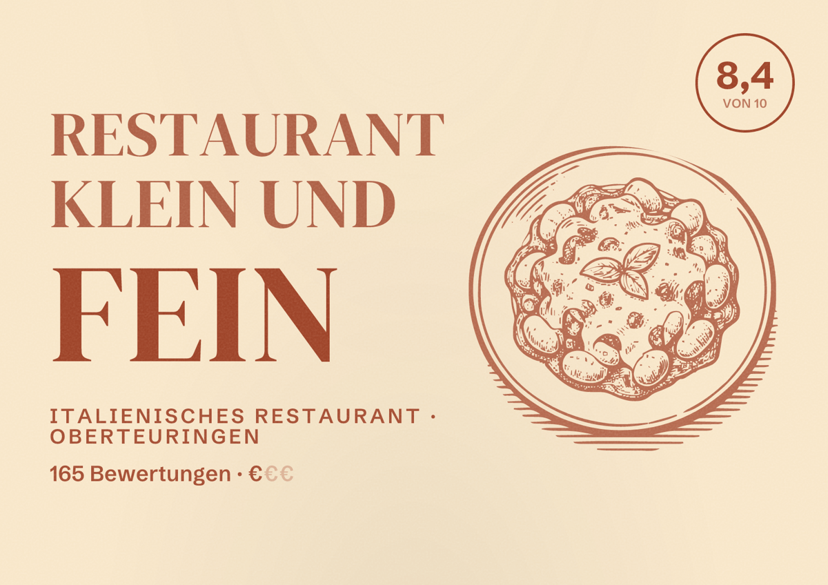 Illustriertes Poster von Restaurant Klein und Fein, Italienisches Restaurant in Oberteuringen: Bewertung 8,4 von 10 aus 165 Bewertungen, Preisniveau €