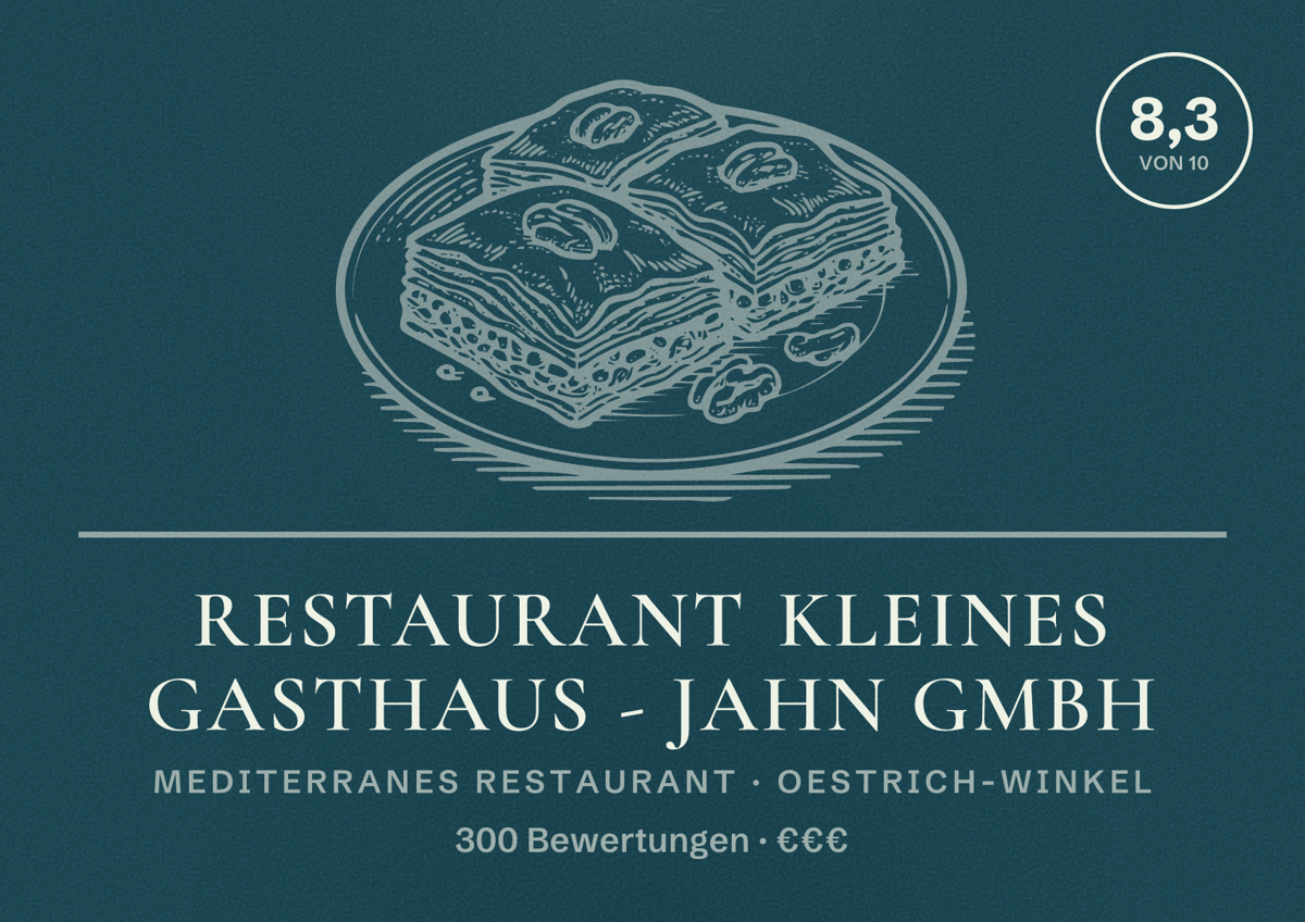 Illustriertes Poster von Restaurant Kleines Gasthaus - Jahn GmbH, Mediterranes Restaurant in Oestrich-Winkel: Bewertung 8,3 von 10 aus 300 Bewertungen, Preisniveau €€€