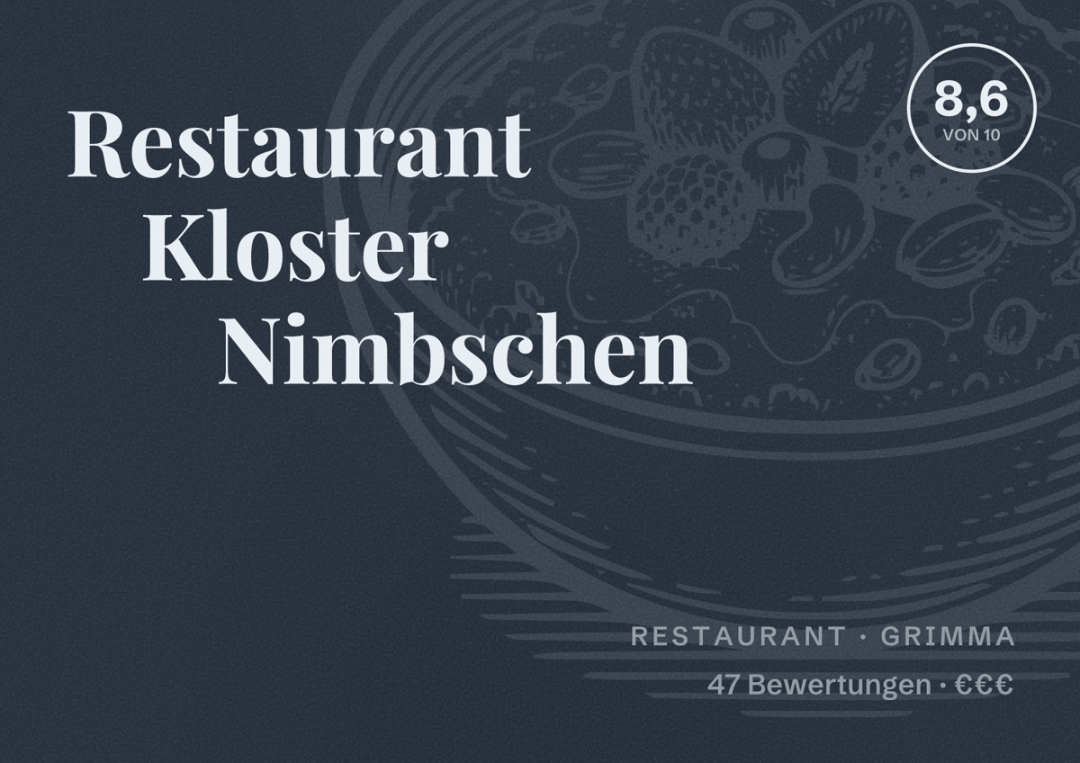Illustriertes Poster von Restaurant Kloster Nimbschen, Restaurant in Grimma: Bewertung 8,6 von 10 aus 47 Bewertungen, Preisniveau €€€