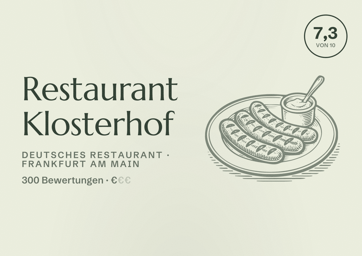 Illustriertes Poster von Restaurant Klosterhof, Deutsches Restaurant in Frankfurt am Main: Bewertung 7,3 von 10 aus 300 Bewertungen, Preisniveau €