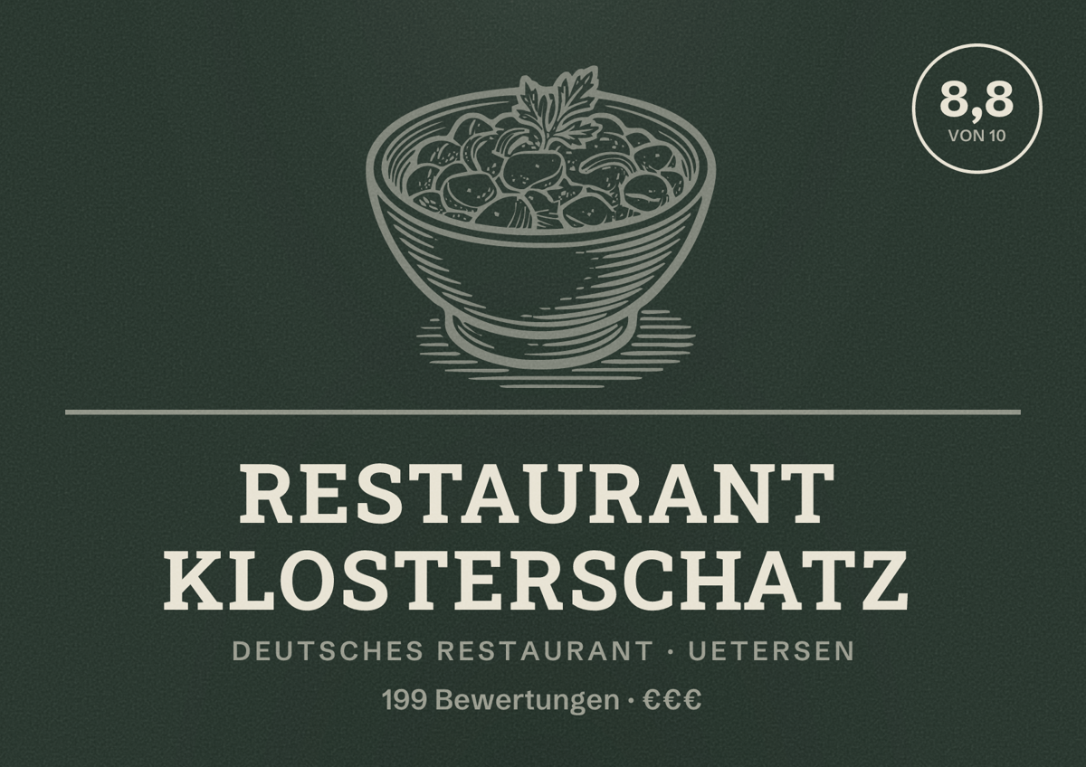 Illustriertes Poster von Restaurant Klosterschatz, Deutsches Restaurant in Uetersen: Bewertung 8,8 von 10 aus 199 Bewertungen, Preisniveau €€€