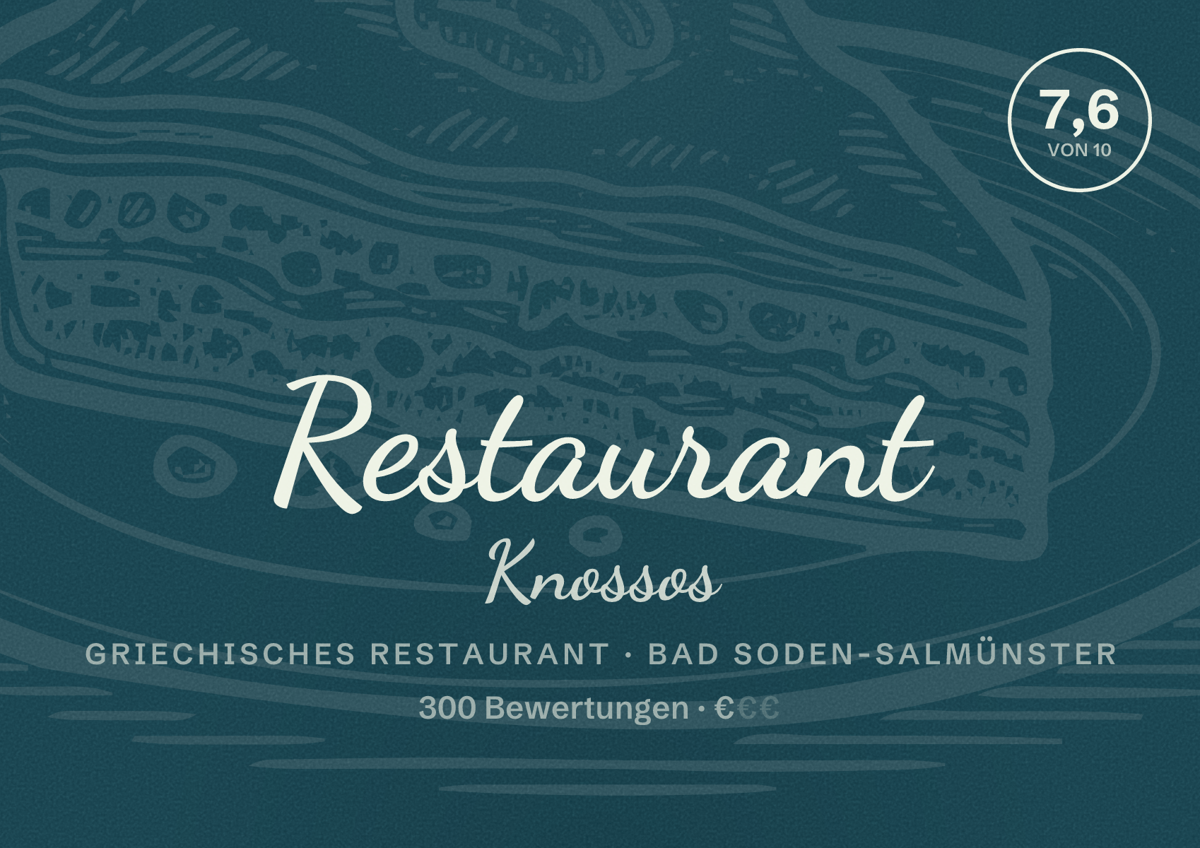 Illustriertes Poster von Restaurant Knossos, Griechisches Restaurant in Bad Soden-Salmünster: Bewertung 7,6 von 10 aus 300 Bewertungen, Preisniveau €