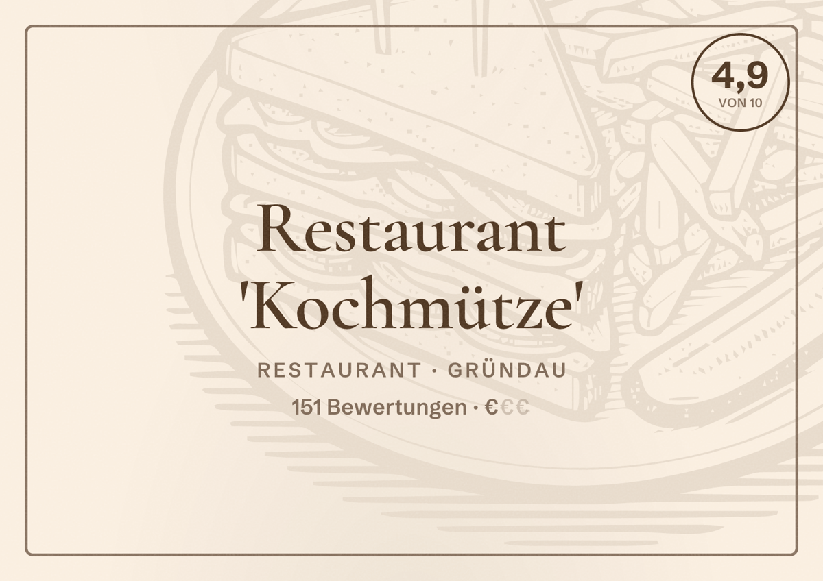 Illustriertes Poster von Restaurant 'Kochmütze', Restaurant in Gründau: Bewertung 4,9 von 10 aus 151 Bewertungen, Preisniveau €