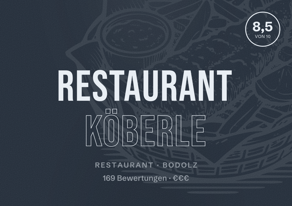 Illustriertes Poster von Restaurant Köberle, Restaurant in Bodolz: Bewertung 8,5 von 10 aus 169 Bewertungen, Preisniveau €€€
