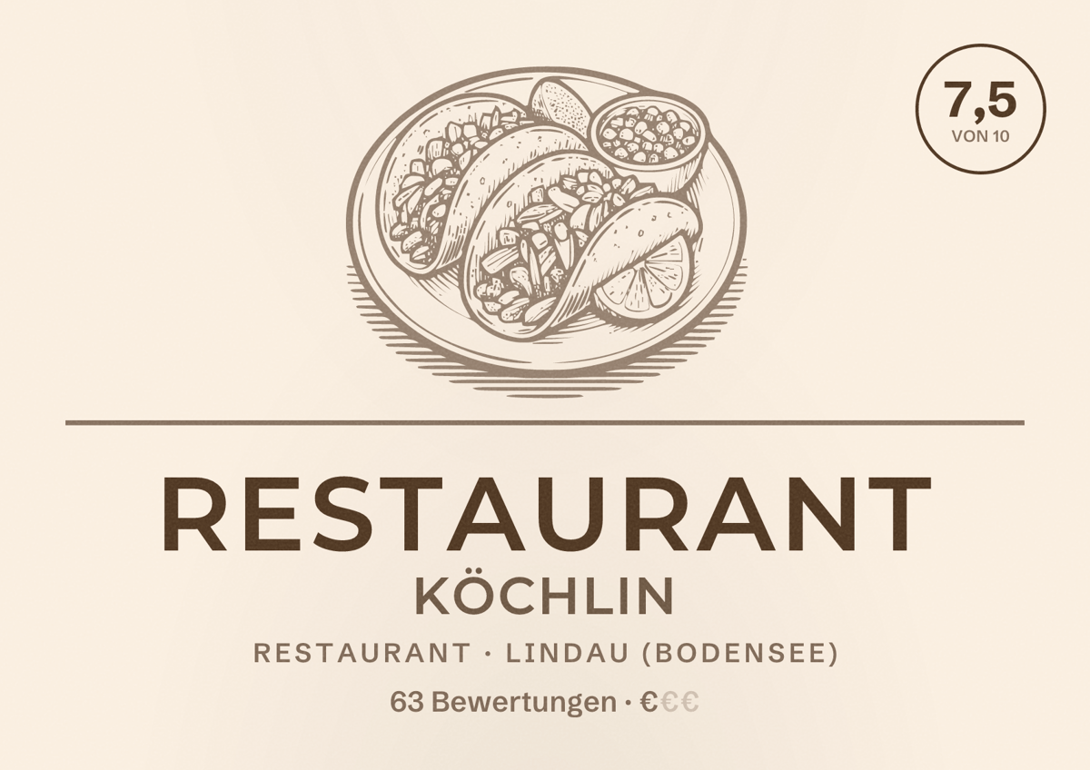 Illustriertes Poster von Restaurant Köchlin, Restaurant in Lindau (Bodensee): Bewertung 7,5 von 10 aus 63 Bewertungen, Preisniveau €