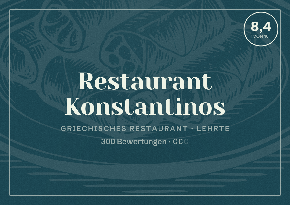 Illustriertes Poster von Restaurant Konstantinos, Griechisches Restaurant in Lehrte: Bewertung 8,4 von 10 aus 300 Bewertungen, Preisniveau €€