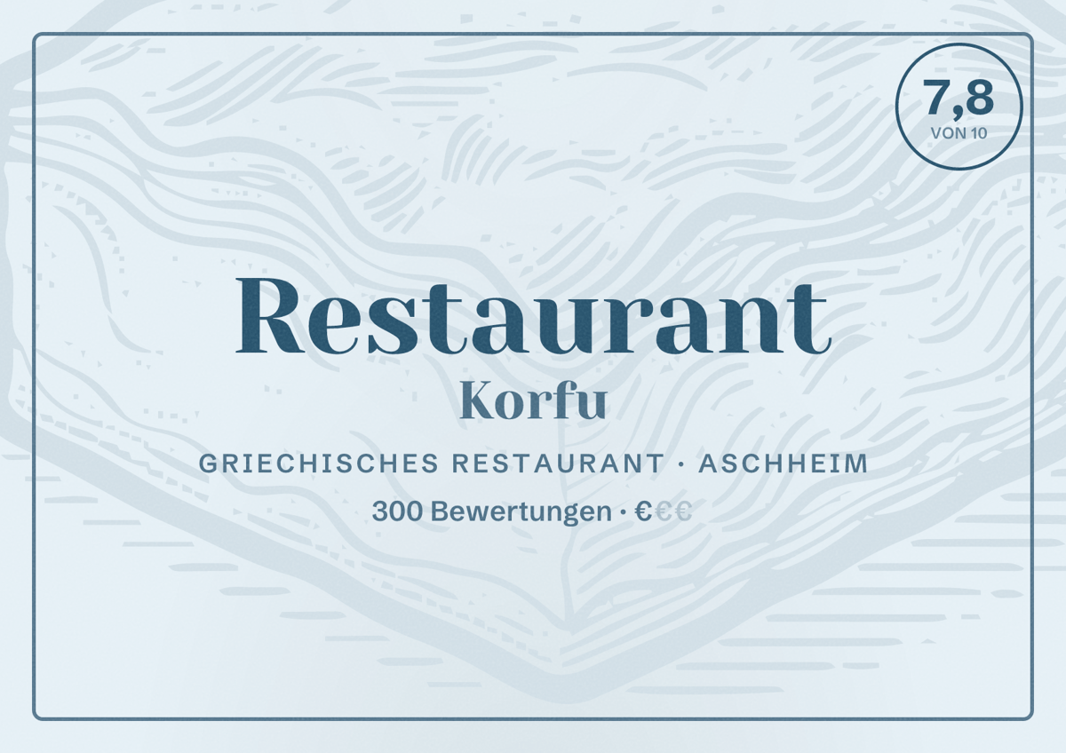Illustriertes Poster von Restaurant Korfu, Griechisches Restaurant in Aschheim: Bewertung 7,8 von 10 aus 300 Bewertungen, Preisniveau €