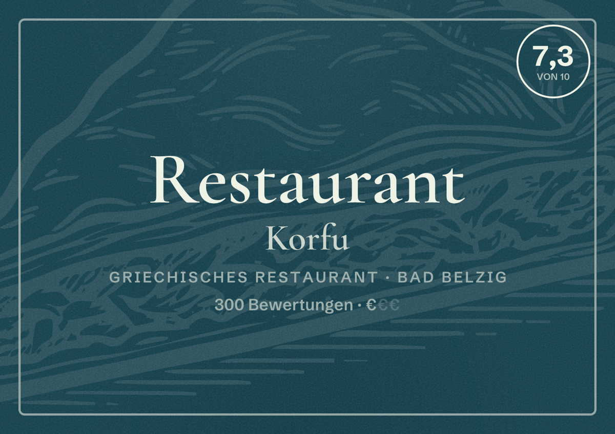 Illustriertes Poster von Restaurant Korfu, Griechisches Restaurant in Bad Belzig: Bewertung 7,3 von 10 aus 300 Bewertungen, Preisniveau €
