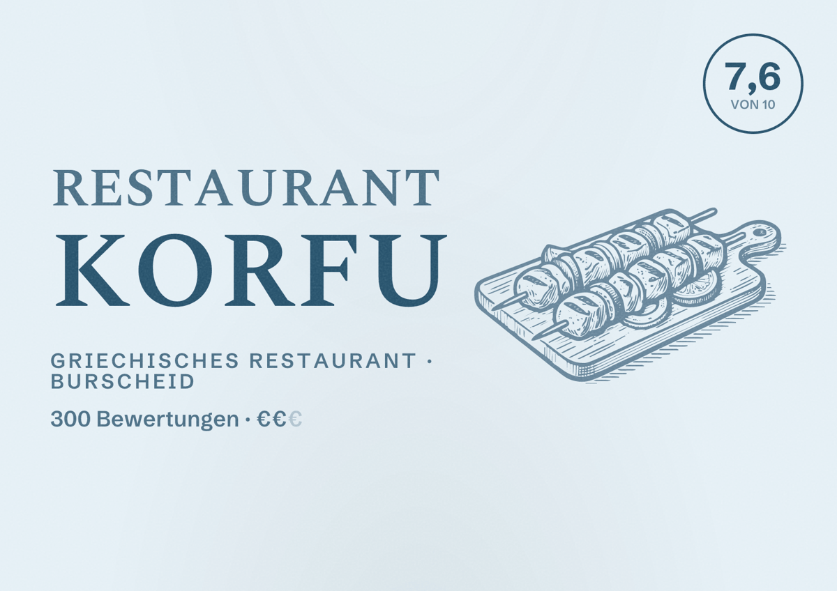 Illustriertes Poster von Restaurant Korfu, Griechisches Restaurant in Burscheid: Bewertung 7,6 von 10 aus 300 Bewertungen, Preisniveau €€
