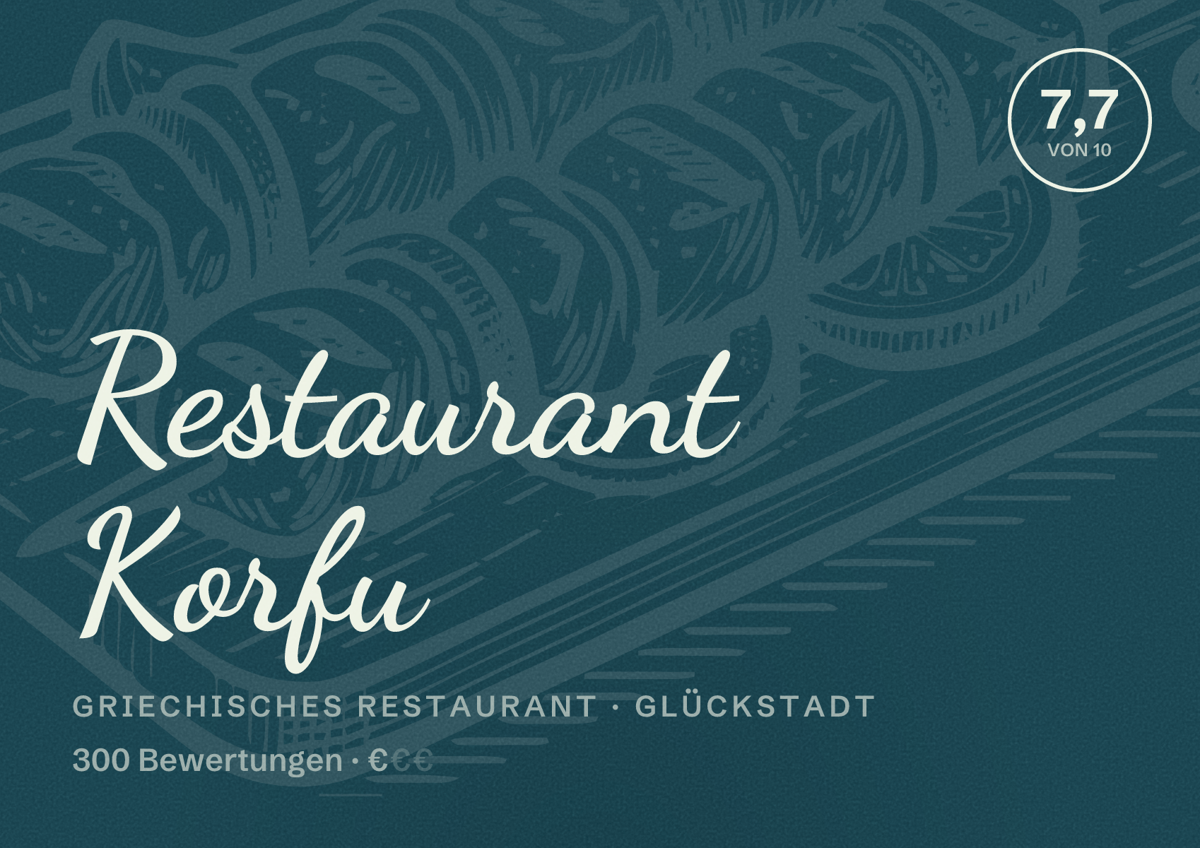 Illustriertes Poster von Restaurant Korfu, Griechisches Restaurant in Glückstadt: Bewertung 7,7 von 10 aus 300 Bewertungen, Preisniveau €