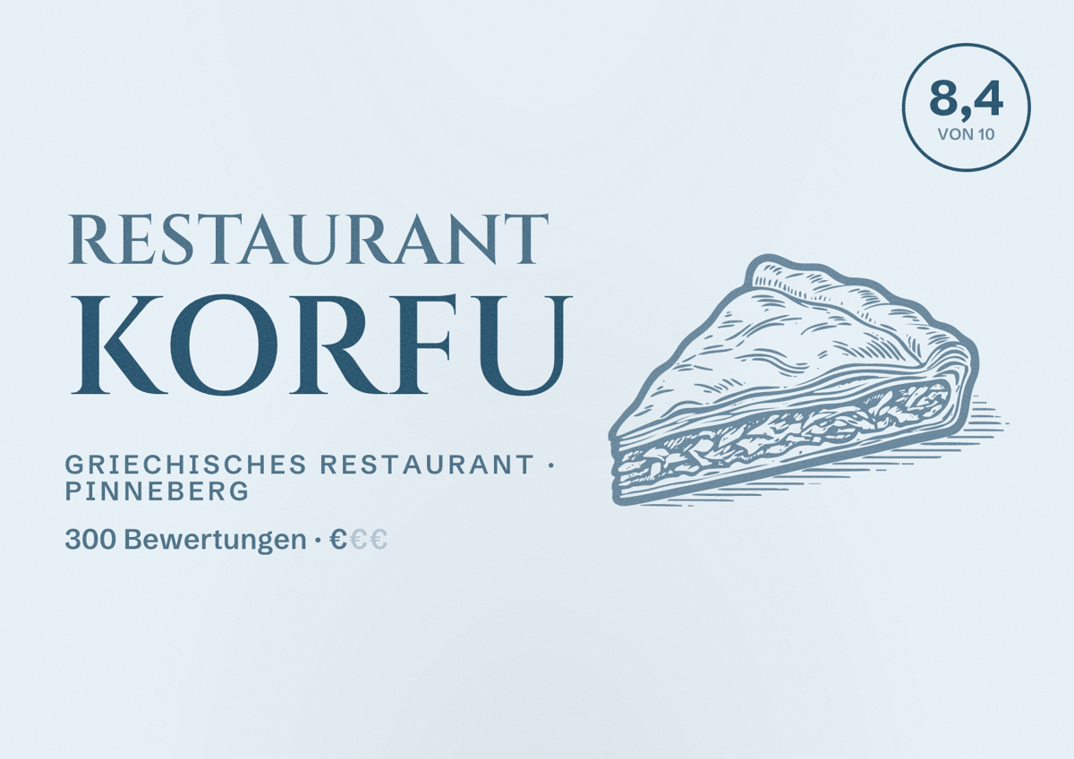 Illustriertes Poster von Restaurant Korfu, Griechisches Restaurant in Pinneberg: Bewertung 8,4 von 10 aus 300 Bewertungen, Preisniveau €