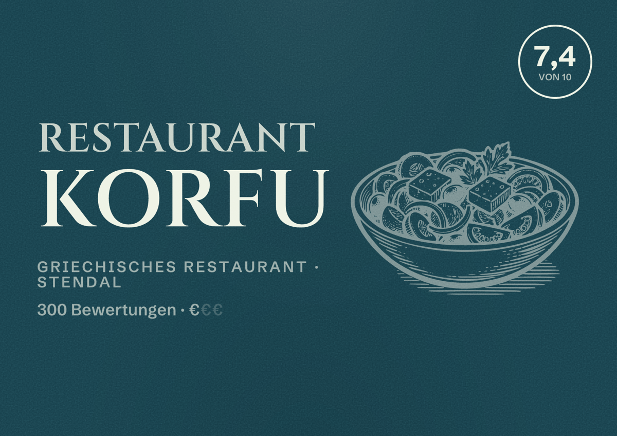 Illustriertes Poster von Restaurant Korfu, Griechisches Restaurant in Stendal: Bewertung 7,4 von 10 aus 300 Bewertungen, Preisniveau €