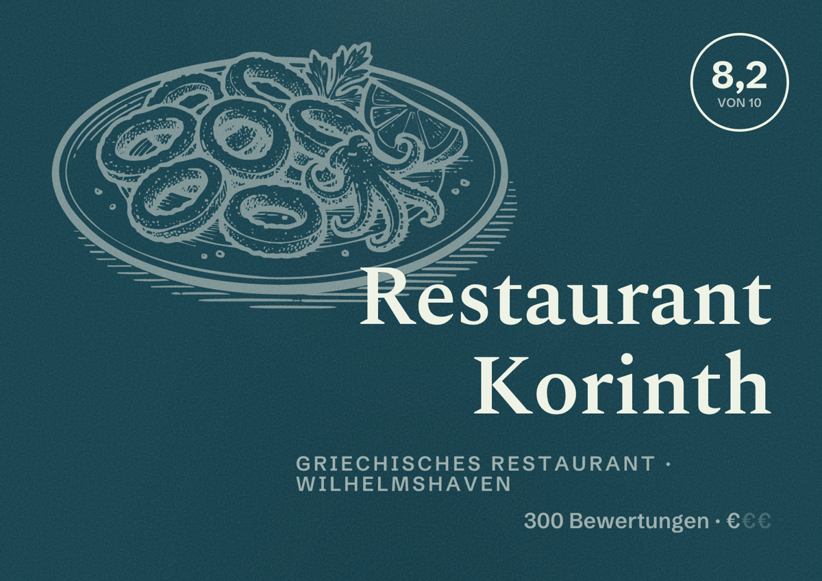 Illustriertes Poster von Restaurant Korinth, Griechisches Restaurant in Wilhelmshaven: Bewertung 8,2 von 10 aus 300 Bewertungen, Preisniveau €