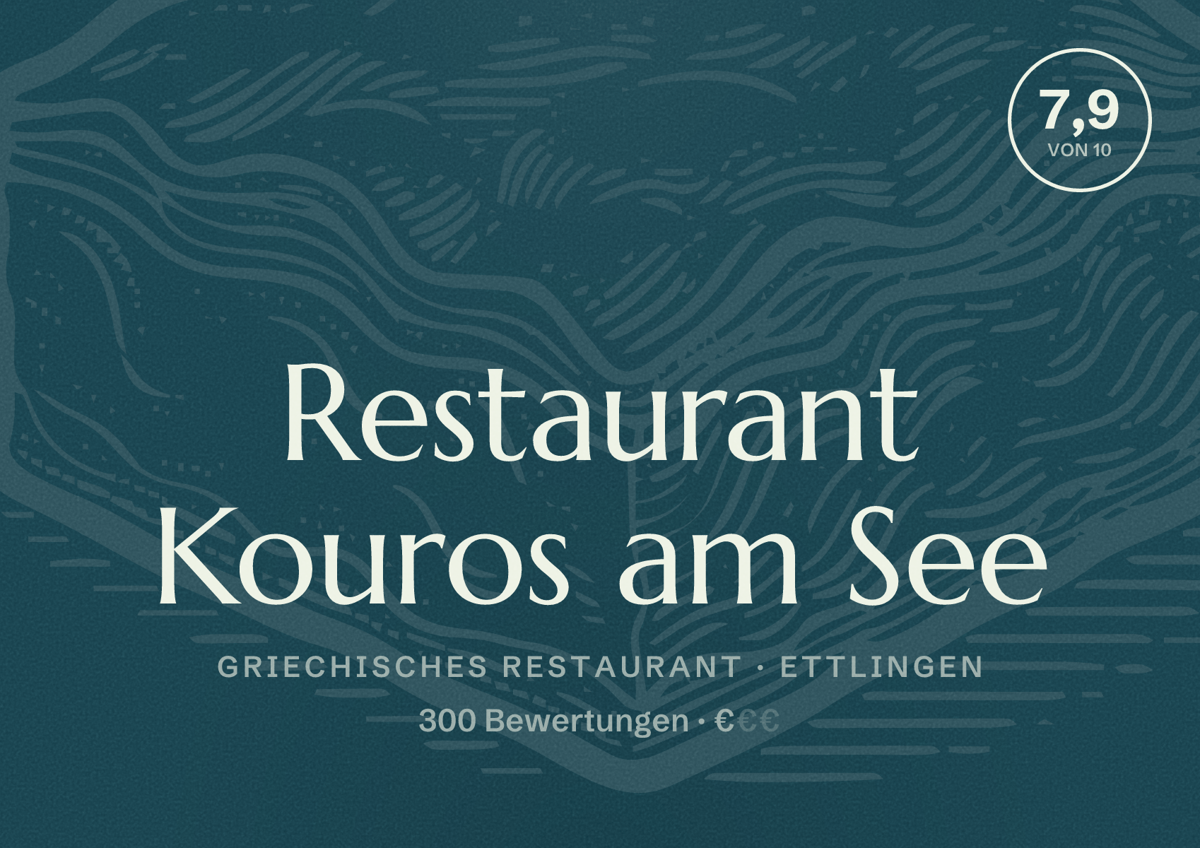 Illustriertes Poster von Restaurant Kouros am See, Griechisches Restaurant in Ettlingen: Bewertung 7,9 von 10 aus 300 Bewertungen, Preisniveau €
