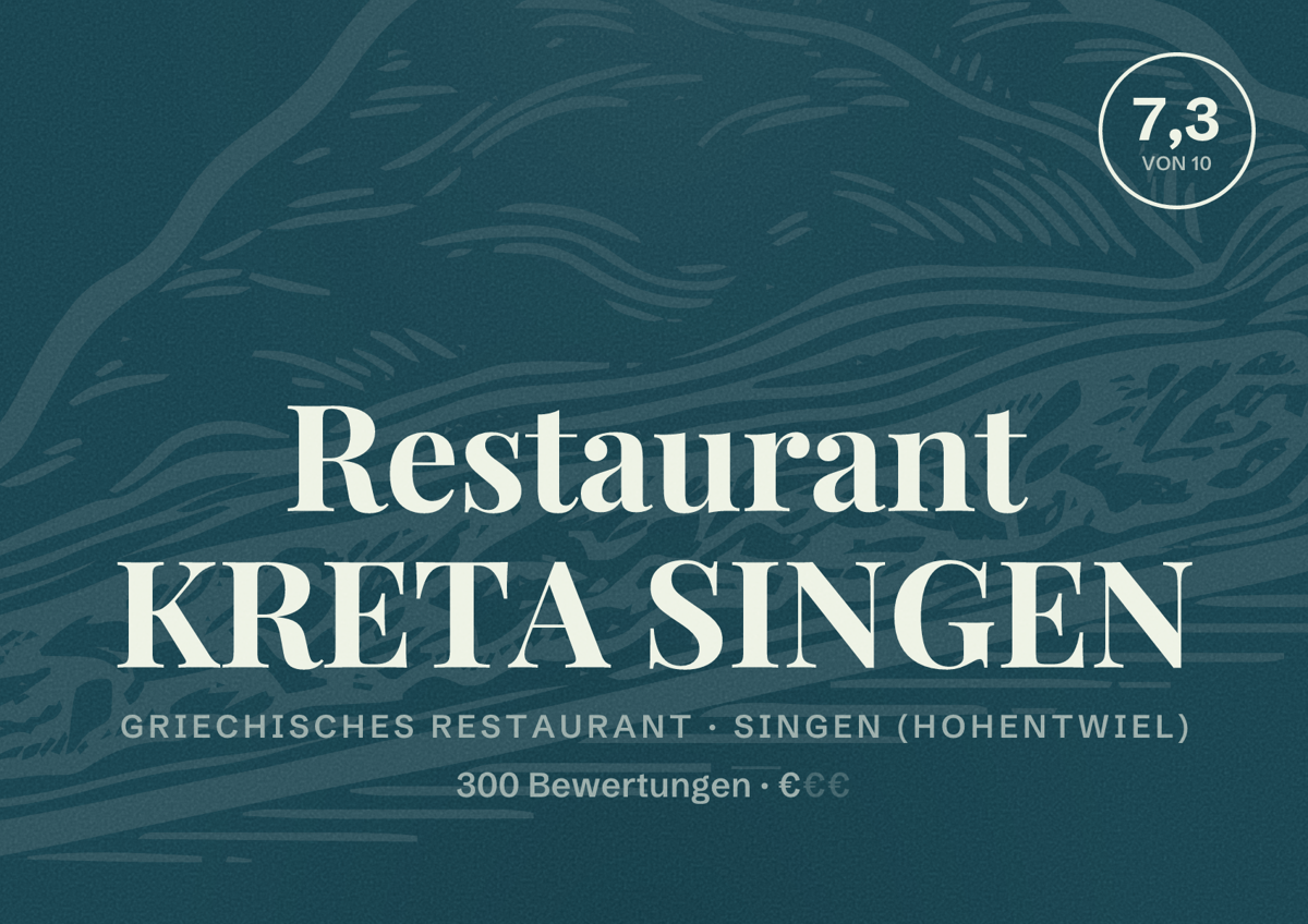 Illustriertes Poster von Restaurant KRETA SINGEN, Griechisches Restaurant in Singen (Hohentwiel): Bewertung 7,3 von 10 aus 300 Bewertungen, Preisniveau €