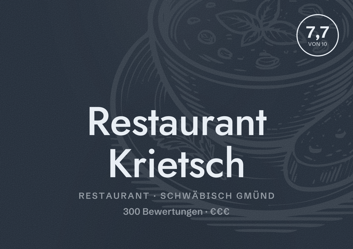 Illustriertes Poster von Restaurant Krietsch, Restaurant in Schwäbisch Gmünd: Bewertung 7,7 von 10 aus 300 Bewertungen, Preisniveau €€€