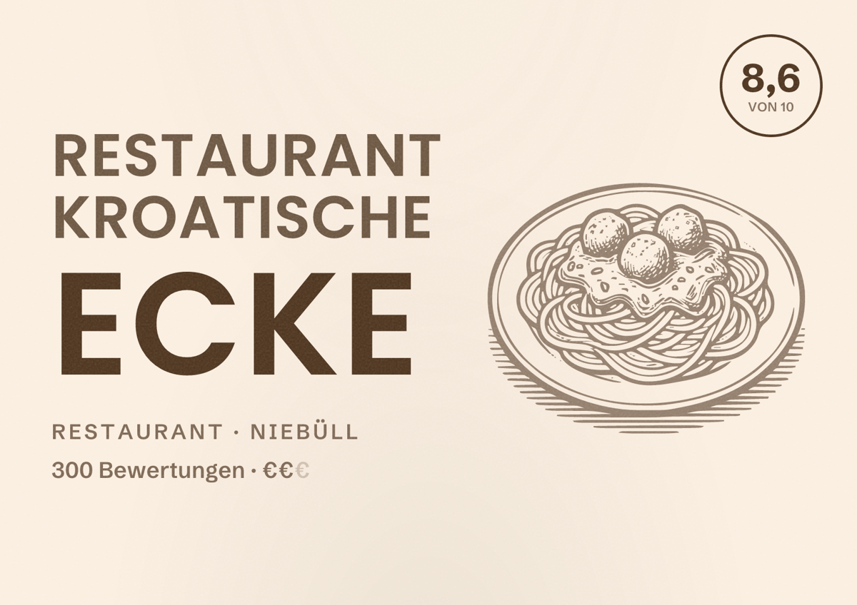 Illustriertes Poster von Restaurant Kroatische Ecke, Restaurant in Niebüll: Bewertung 8,6 von 10 aus 300 Bewertungen, Preisniveau €€