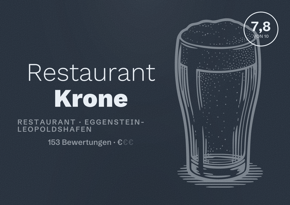 Illustriertes Poster von Restaurant Krone, Restaurant in Eggenstein-Leopoldshafen: Bewertung 7,8 von 10 aus 153 Bewertungen, Preisniveau €