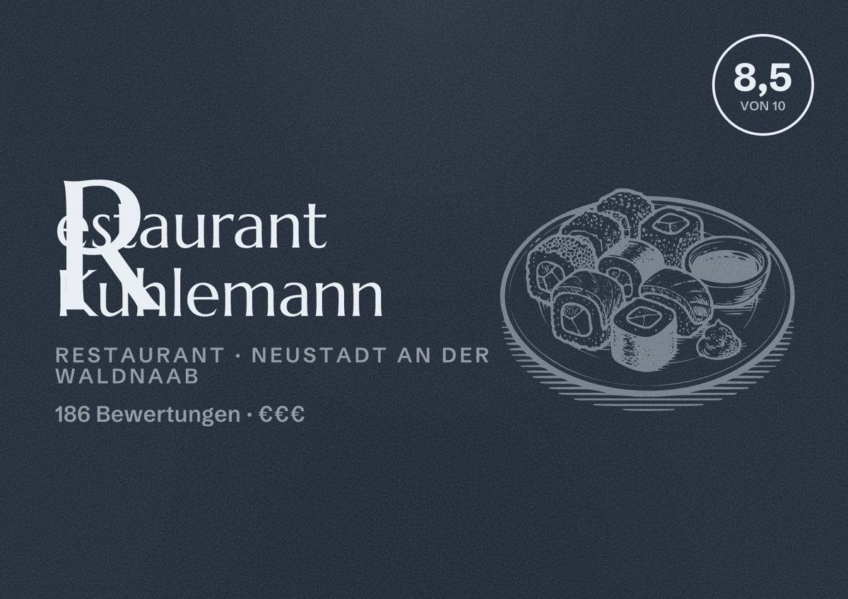 Illustriertes Poster von Restaurant Kuhlemann, Restaurant in Neustadt an der Waldnaab: Bewertung 8,5 von 10 aus 186 Bewertungen, Preisniveau €€€