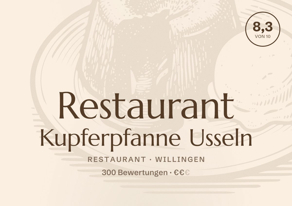 Illustriertes Poster von Restaurant Kupferpfanne Usseln, Restaurant in Willingen: Bewertung 8,3 von 10 aus 300 Bewertungen, Preisniveau €€
