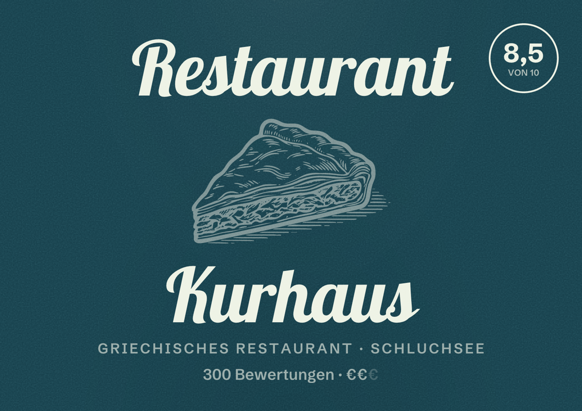 Illustriertes Poster von Restaurant Kurhaus, Griechisches Restaurant in Schluchsee: Bewertung 8,5 von 10 aus 300 Bewertungen, Preisniveau €€