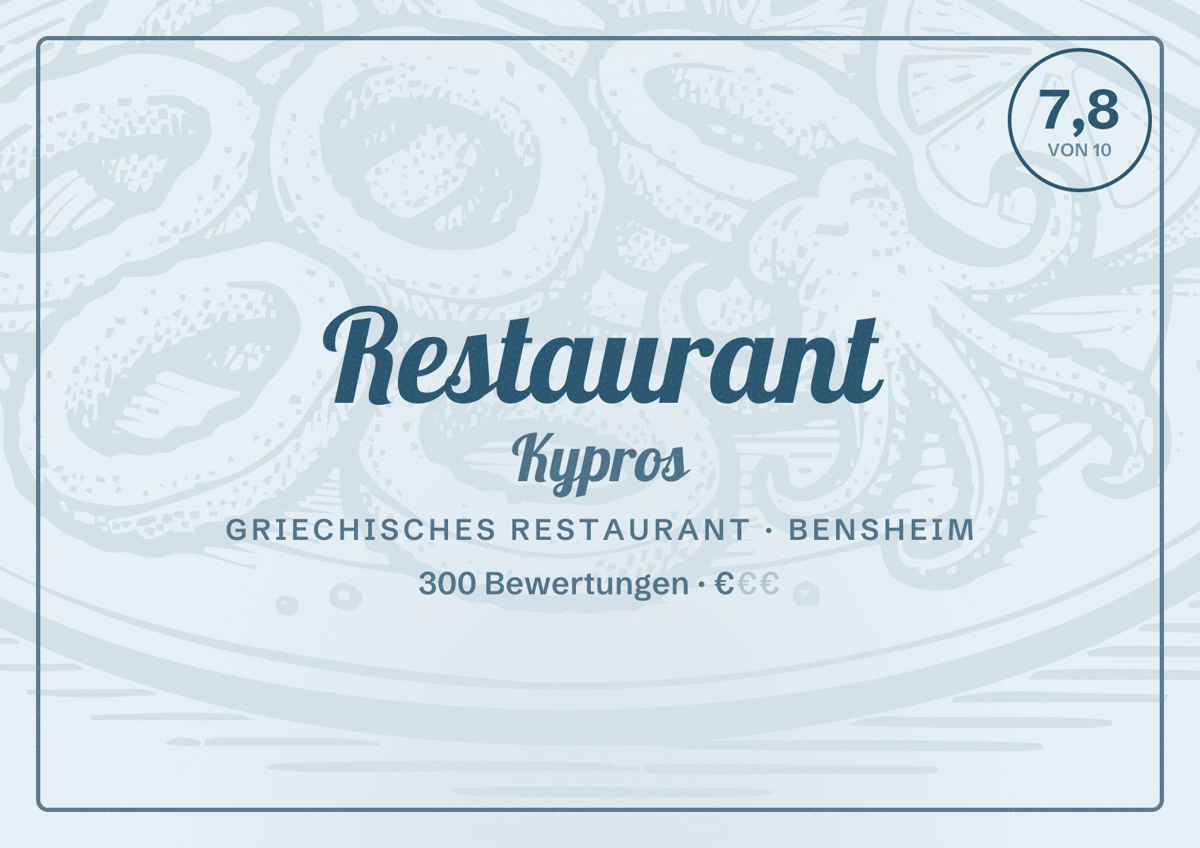 Illustriertes Poster von Restaurant Kypros, Griechisches Restaurant in Bensheim: Bewertung 7,8 von 10 aus 300 Bewertungen, Preisniveau €