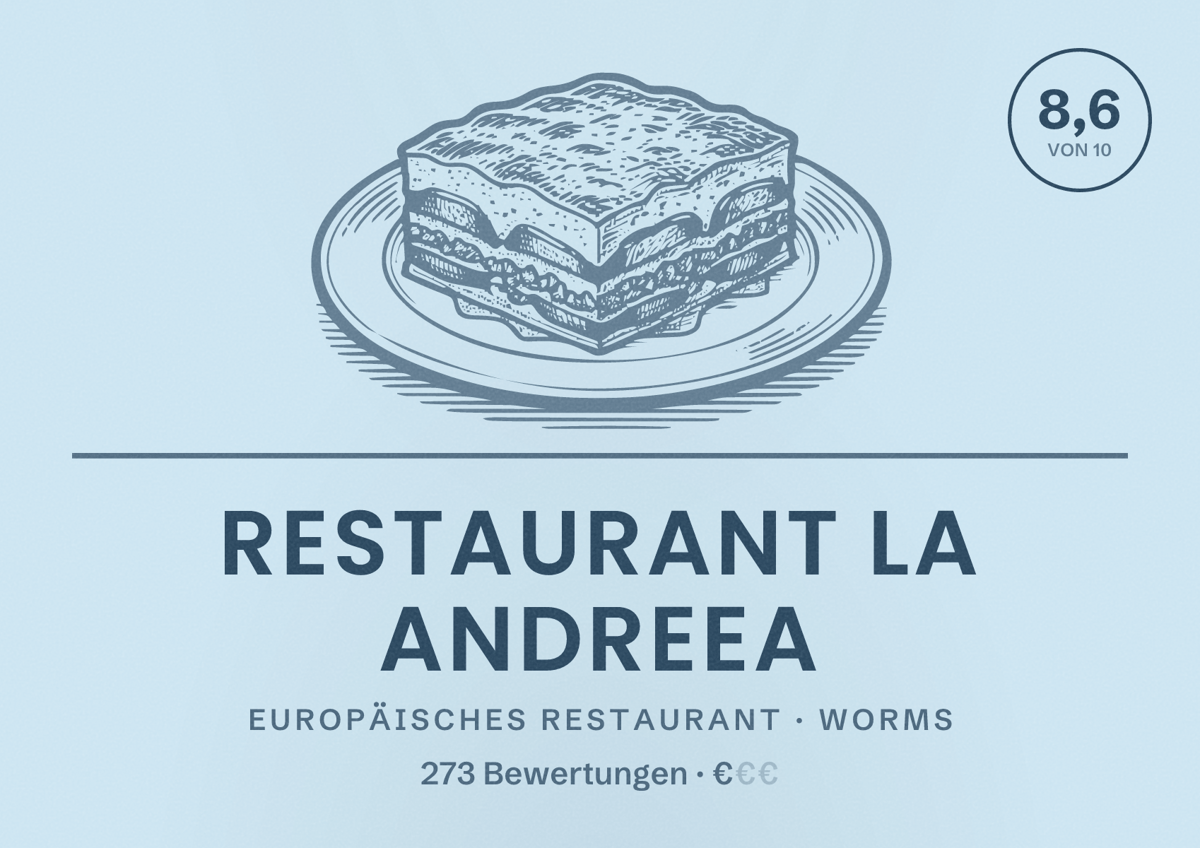 Illustriertes Poster von Restaurant La Andreea, Europäisches Restaurant in Worms: Bewertung 8,6 von 10 aus 273 Bewertungen, Preisniveau €