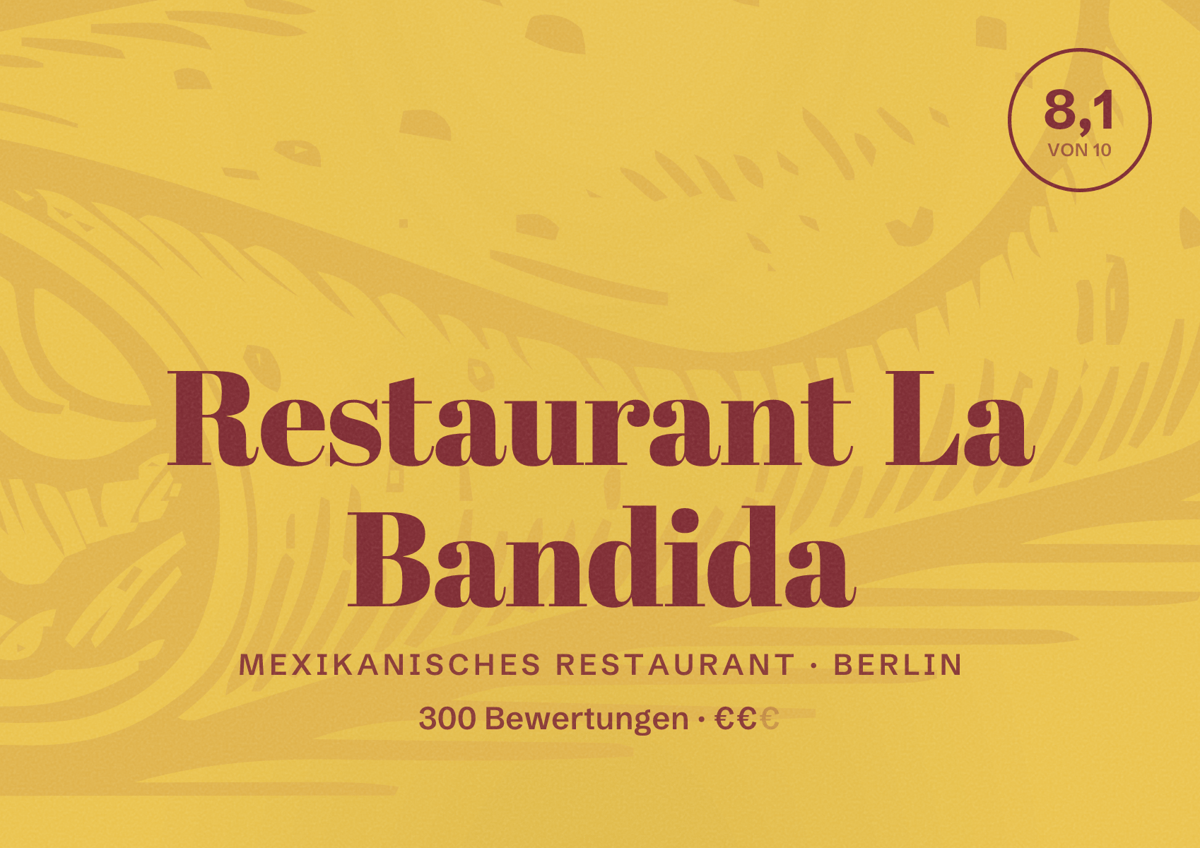 Illustriertes Poster von Restaurant La Bandida, Mexikanisches Restaurant in Berlin: Bewertung 8,1 von 10 aus 300 Bewertungen, Preisniveau €€
