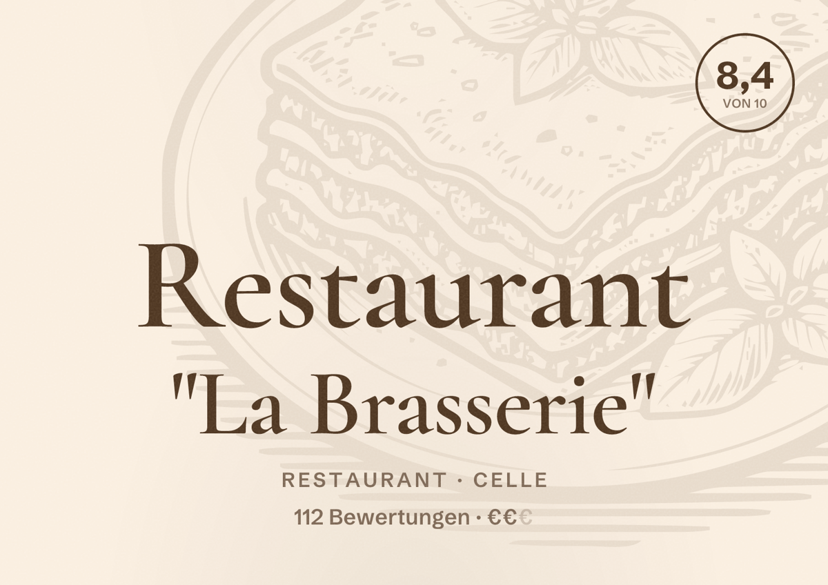 Illustriertes Poster von Restaurant "La Brasserie", Restaurant in Celle: Bewertung 8,4 von 10 aus 112 Bewertungen, Preisniveau €€