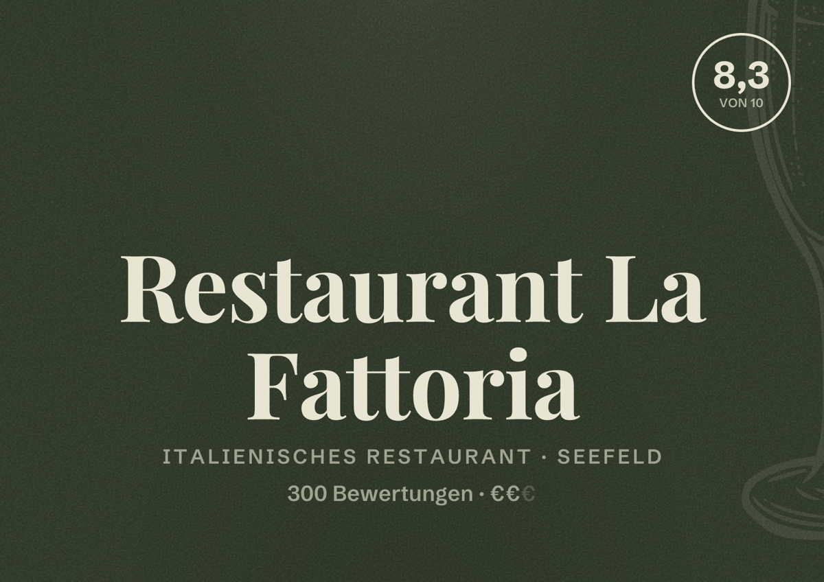 Illustriertes Poster von Restaurant La Fattoria, Italienisches Restaurant in Seefeld: Bewertung 8,3 von 10 aus 300 Bewertungen, Preisniveau €€