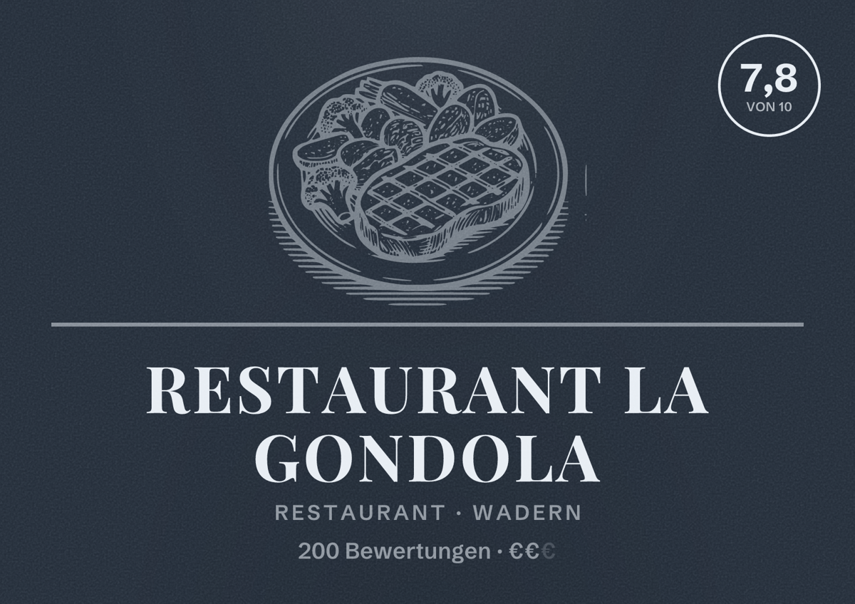 Illustriertes Poster von Restaurant La Gondola, Restaurant in Wadern: Bewertung 7,8 von 10 aus 200 Bewertungen, Preisniveau €€