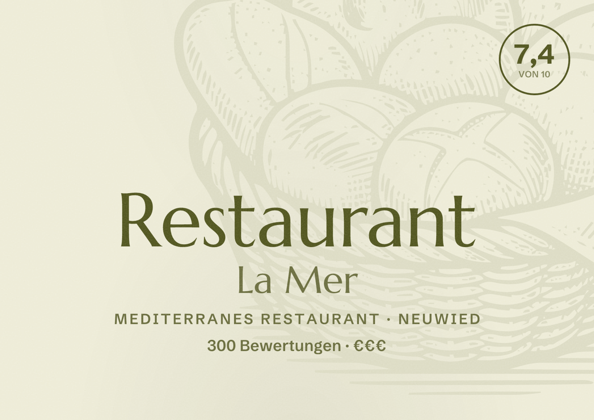Illustriertes Poster von Restaurant La Mer, Mediterranes Restaurant in Neuwied: Bewertung 7,4 von 10 aus 300 Bewertungen, Preisniveau €€€