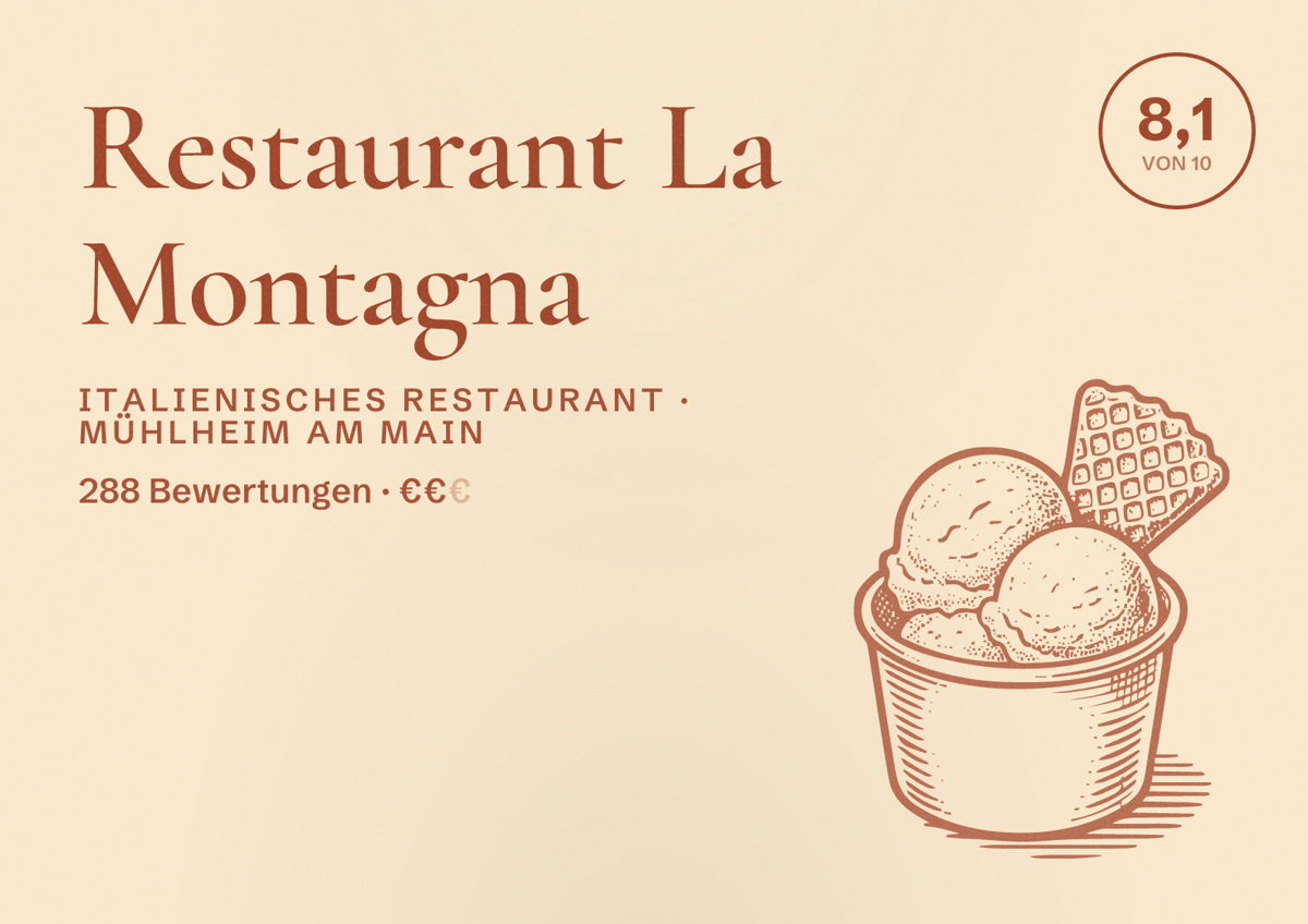 Illustriertes Poster von Restaurant La Montagna, Italienisches Restaurant in Mühlheim am Main: Bewertung 8,1 von 10 aus 288 Bewertungen, Preisniveau €€