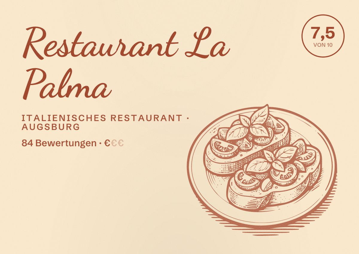 Illustriertes Poster von Restaurant La Palma, Italienisches Restaurant in Augsburg: Bewertung 7,5 von 10 aus 84 Bewertungen, Preisniveau €