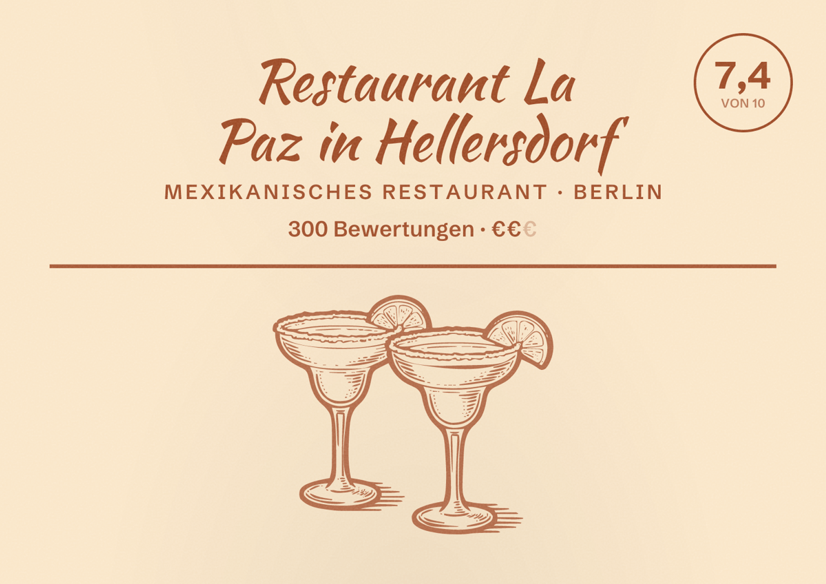 Illustriertes Poster von Restaurant La Paz in Hellersdorf, Mexikanisches Restaurant in Berlin: Bewertung 7,4 von 10 aus 300 Bewertungen, Preisniveau €€