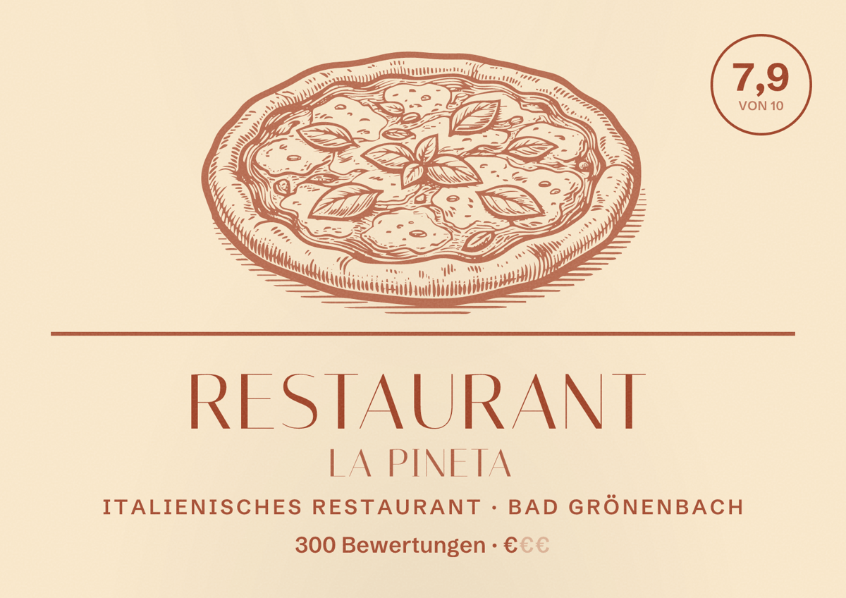 Illustriertes Poster von Restaurant La Pineta, Italienisches Restaurant in Bad Grönenbach: Bewertung 7,9 von 10 aus 300 Bewertungen, Preisniveau €