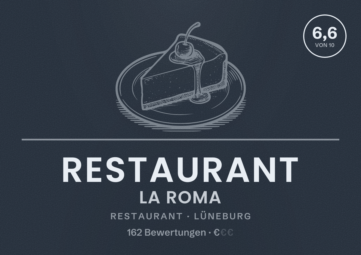 Illustriertes Poster von Restaurant La Roma, Restaurant in Lüneburg: Bewertung 6,6 von 10 aus 162 Bewertungen, Preisniveau €