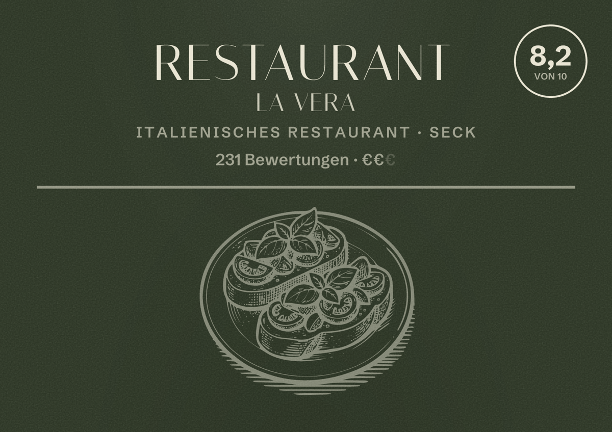 Illustriertes Poster von Restaurant La Vera, Italienisches Restaurant in Seck: Bewertung 8,2 von 10 aus 231 Bewertungen, Preisniveau €€
