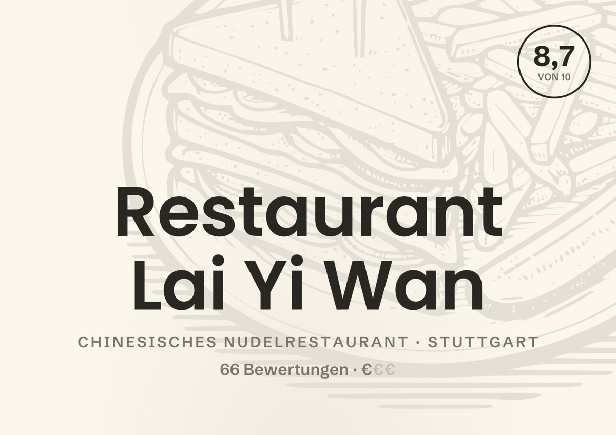 Illustriertes Poster von Restaurant Lai Yi Wan, Chinesisches Nudelrestaurant in Stuttgart: Bewertung 8,7 von 10 aus 66 Bewertungen, Preisniveau €