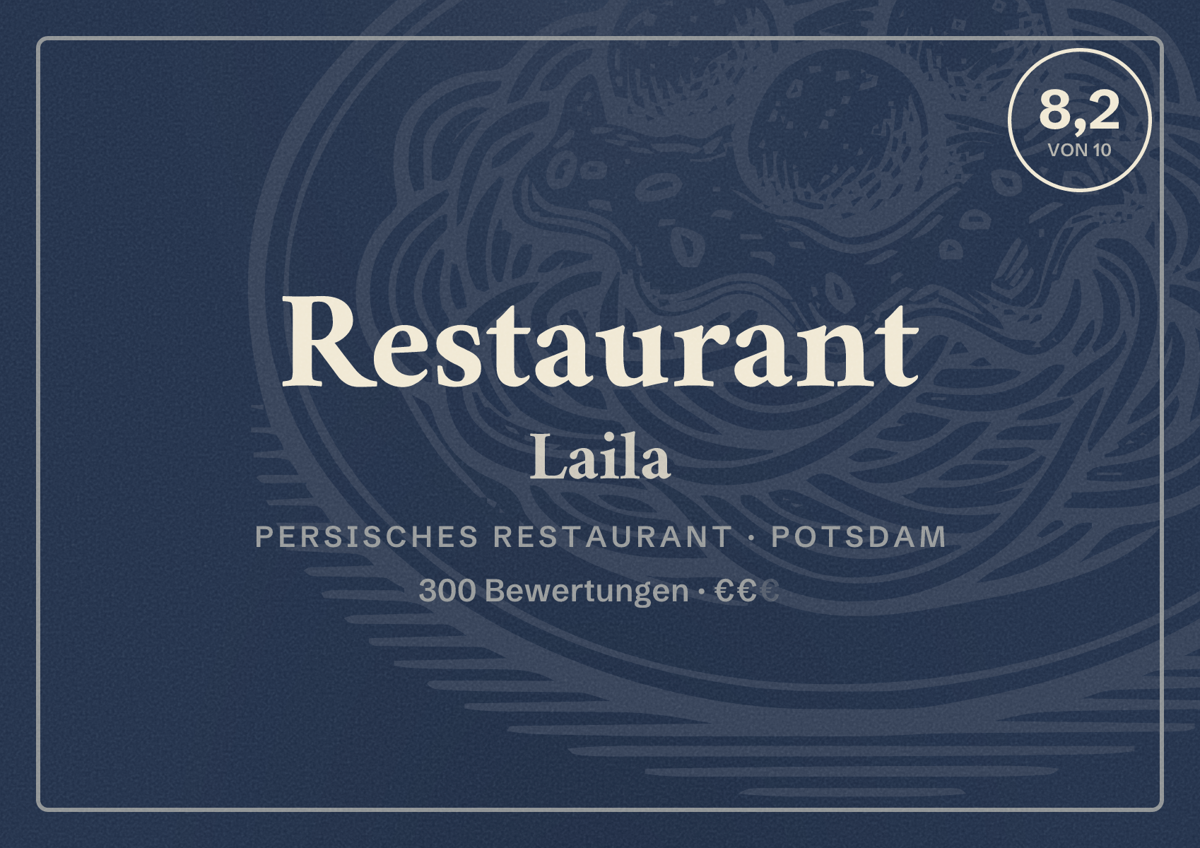 Illustriertes Poster von Restaurant Laila, Persisches Restaurant in Potsdam: Bewertung 8,2 von 10 aus 300 Bewertungen, Preisniveau €€