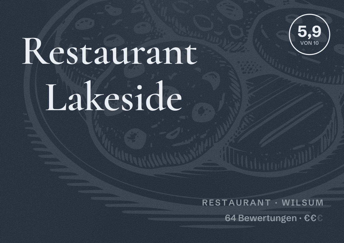 Illustriertes Poster von Restaurant Lakeside, Restaurant in Wilsum: Bewertung 5,9 von 10 aus 64 Bewertungen, Preisniveau €€