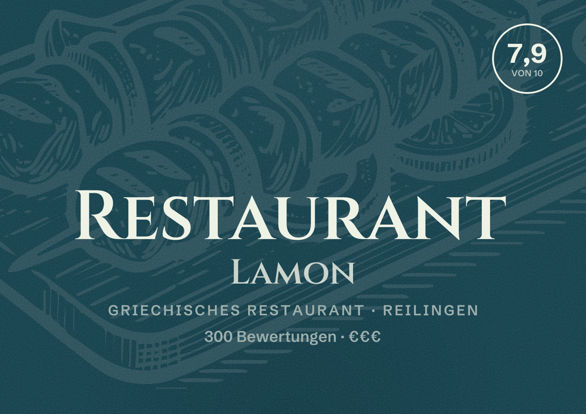 Illustriertes Poster von Restaurant Lamon, Griechisches Restaurant in Reilingen: Bewertung 7,9 von 10 aus 300 Bewertungen, Preisniveau €€€
