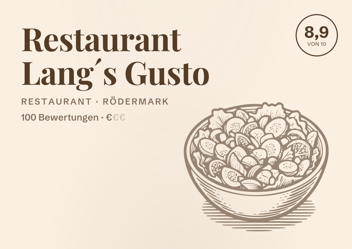Illustriertes Poster von Restaurant Lang´s Gusto, Restaurant in Rödermark: Bewertung 8,9 von 10 aus 100 Bewertungen, Preisniveau €