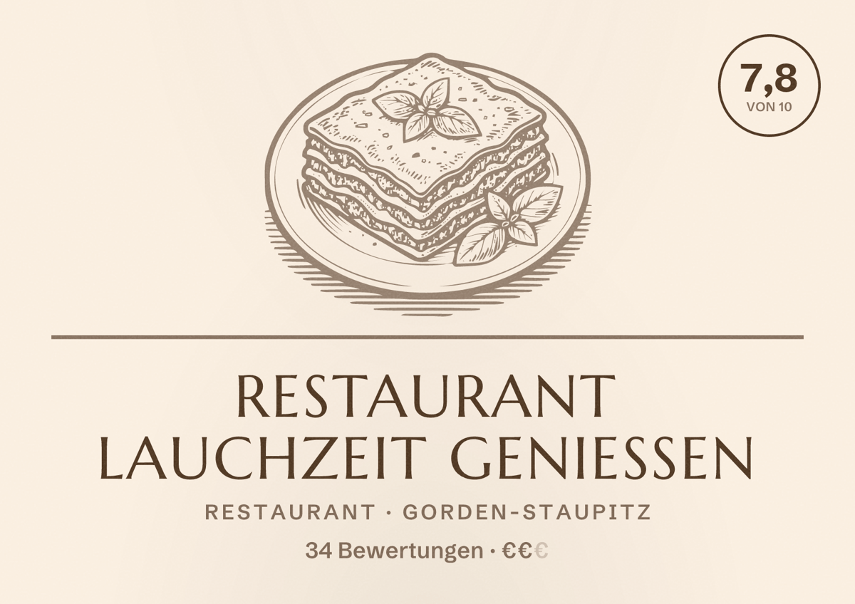 Illustriertes Poster von Restaurant Lauchzeit genießen, Restaurant in Gorden-Staupitz: Bewertung 7,8 von 10 aus 34 Bewertungen, Preisniveau €€