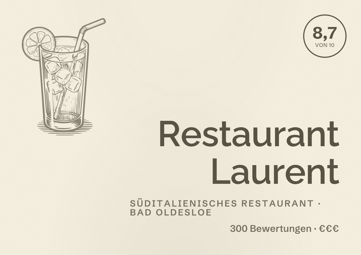 Illustriertes Poster von Restaurant Laurent, Süditalienisches Restaurant in Bad Oldesloe: Bewertung 8,7 von 10 aus 300 Bewertungen, Preisniveau €€€