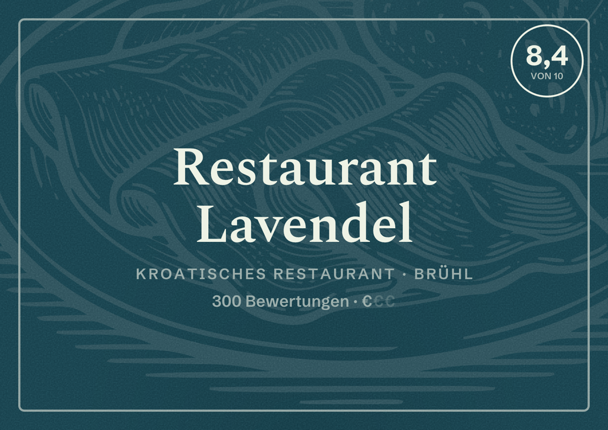 Illustriertes Poster von Restaurant Lavendel, Kroatisches Restaurant in Brühl: Bewertung 8,4 von 10 aus 300 Bewertungen, Preisniveau €