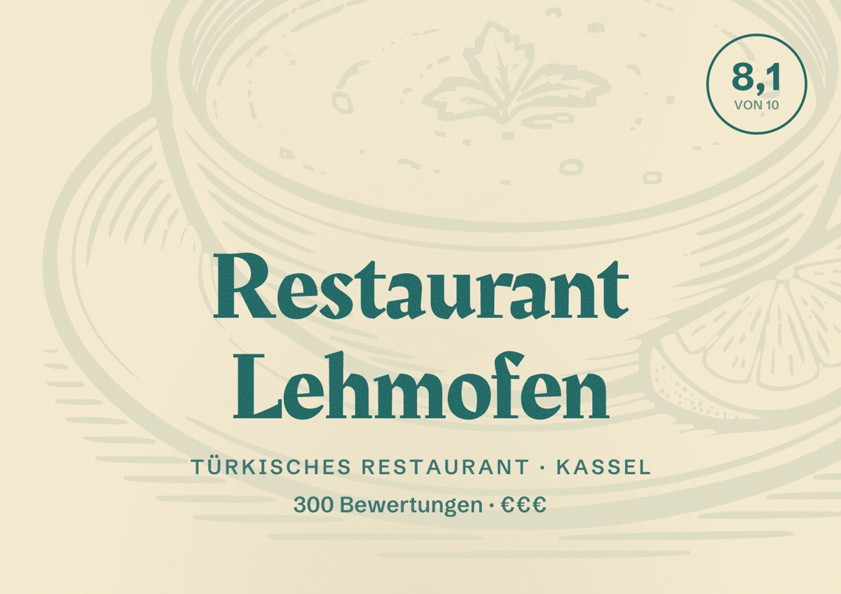 Illustriertes Poster von Restaurant Lehmofen, Türkisches Restaurant in Kassel: Bewertung 8,1 von 10 aus 300 Bewertungen, Preisniveau €€€