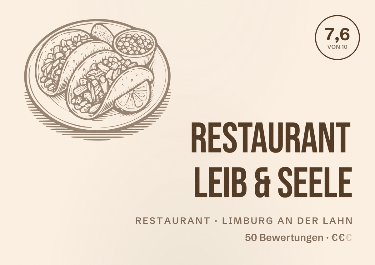 Illustriertes Poster von Restaurant Leib & Seele, Restaurant in Limburg an der Lahn: Bewertung 7,6 von 10 aus 50 Bewertungen, Preisniveau €€