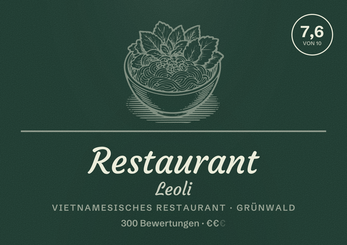 Illustriertes Poster von Restaurant Leoli, Vietnamesisches Restaurant in Grünwald: Bewertung 7,6 von 10 aus 300 Bewertungen, Preisniveau €€